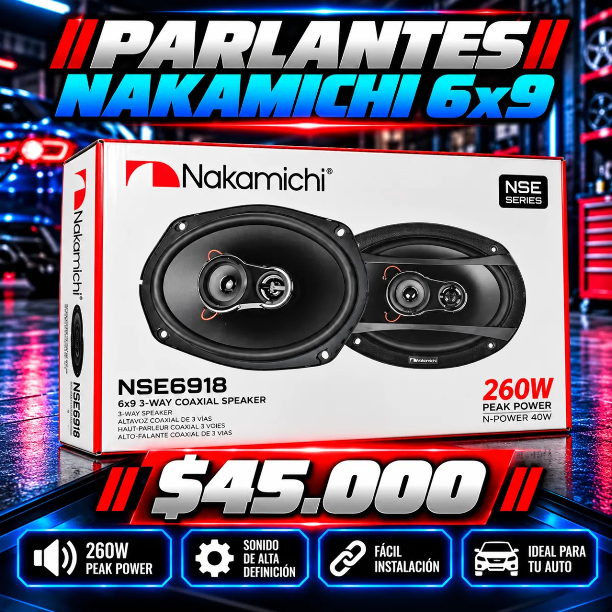 Parlantes Nakamichi 6X9” Ovalados 260W - Audio | ESCOMOTORS